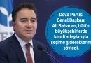 ali babacan buyuksehirlerde aday