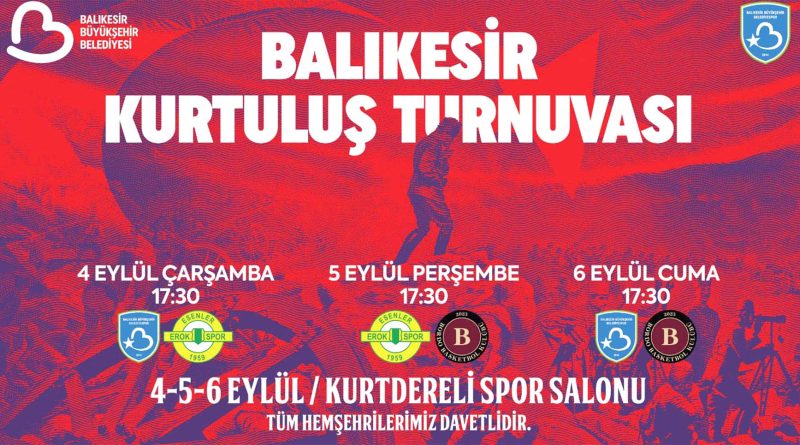 Balikesir Kurtulus Turnuvasi basliyor