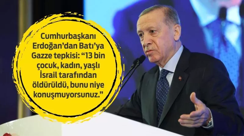 Cumhurbaskani Erdogandan Batiya Gazze tepkisi